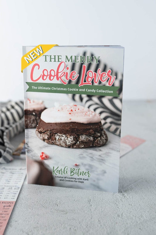 The Merry Cookie Lover: The Ultimate Christmas Cookie and Candy Collection (Cookie Lover Book 3) (Physical Copy)
